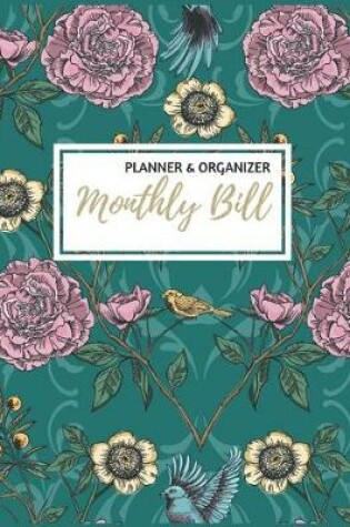 Cover of Monthly Bill Planner and Organizer