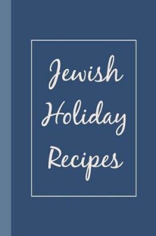 Cover of Jewish Holiday Recipes