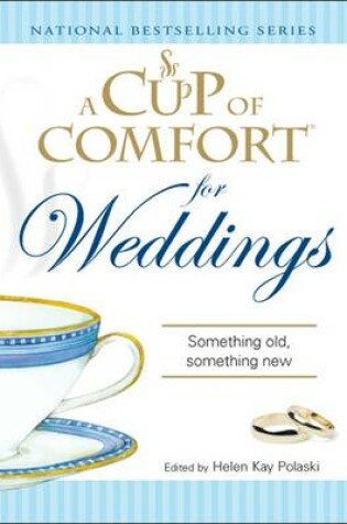 Cover of A Cup of Comfort for Weddings