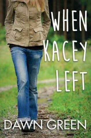 Cover of When Kacey Left