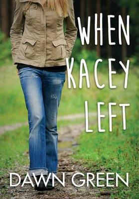 Book cover for When Kacey Left