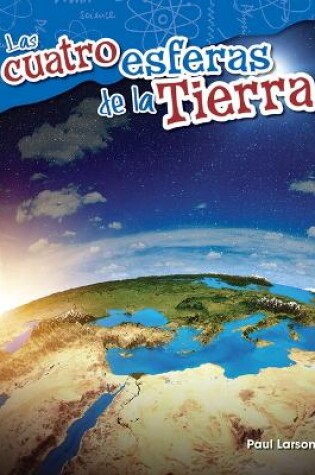 Cover of Las cuatro esferas de la Tierra