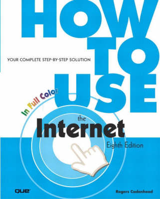 Book cover for How to Use the Internet with How to Use Microsoft Windows XP          with How to Use Adobe After Effects 5.0 & 5.5 with                    How to Use Adobe Photoshop CS