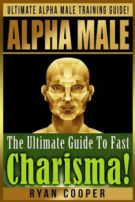 Book cover for Alpha Male Charism Bundle Box Set!