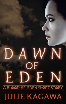 Dawn Of Eden by Julie Kagawa