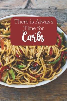 Book cover for There is Always Time for Carbs