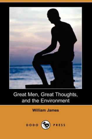 Cover of Great Men, Great Thoughts, and the Environment (Dodo Press)