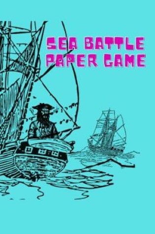 Cover of Sea Battle Paper Game