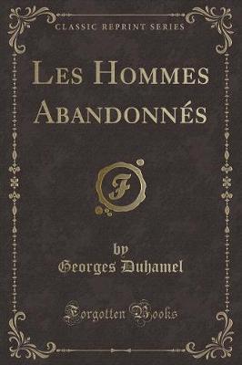 Book cover for Les Hommes Abandonnés (Classic Reprint)