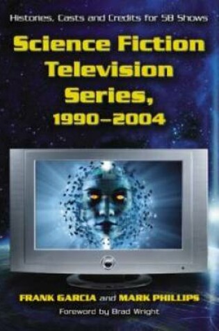 Cover of Science Fiction Television Series, 1990-2004