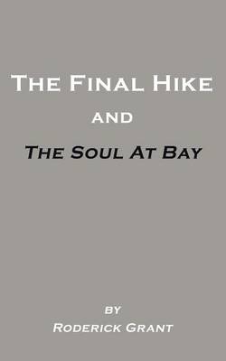 Book cover for The Final Hike and the Soul at Bay