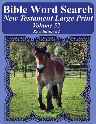 Book cover for Bible Word Search New Testament Large Print Volume 52