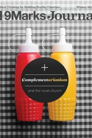 Cover of Complementarianism and the Local Church - 9Marks Journal