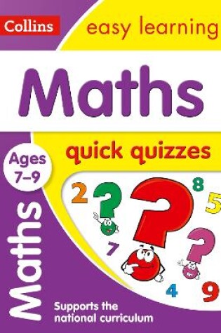 Cover of Maths Quick Quizzes Ages 7-9