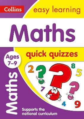 Cover of Maths Quick Quizzes Ages 7-9