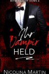 Book cover for Ihr Vampir Held