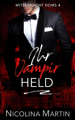 Book cover for Ihr Vampir Held