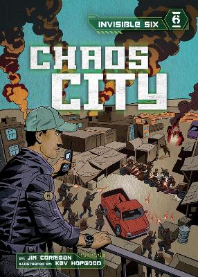 Book cover for Invisible Six: Chaos City