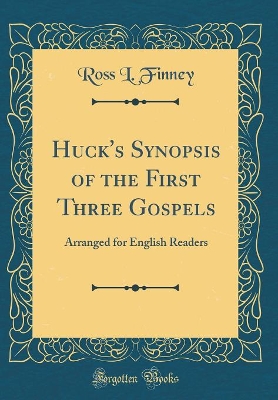 Book cover for Huck's Synopsis of the First Three Gospels