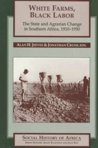 Cover of White Farms, Black Labor