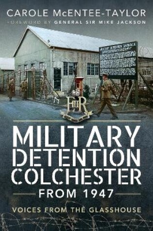 Cover of Military Detention Colchester From 1947