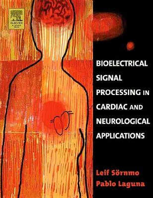 Cover of Bioelectrical Signal Processing in Cardiac and Neurological Applications