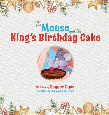 Book cover for The Mouse and the King's Birthday Cake