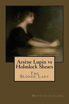 Book cover for Arsene Lupin versus Holmlock Shears