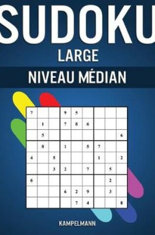 Cover of Sudoku Large Niveau Médian