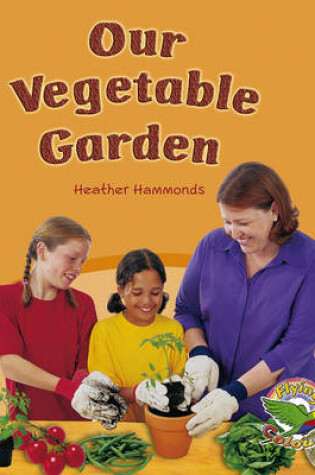 Cover of Our Vegetable Garden