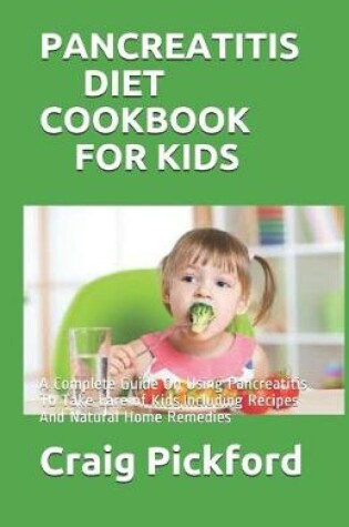 Cover of Pancreatitis Diet Cookbook for Kids