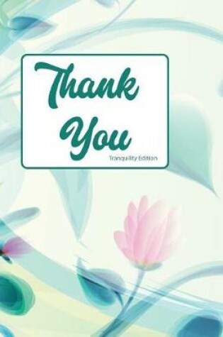 Cover of Thank you Tranquility Edition