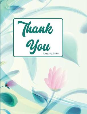 Book cover for Thank you Tranquility Edition