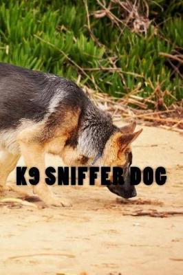 Book cover for K9 Sniffer Dog