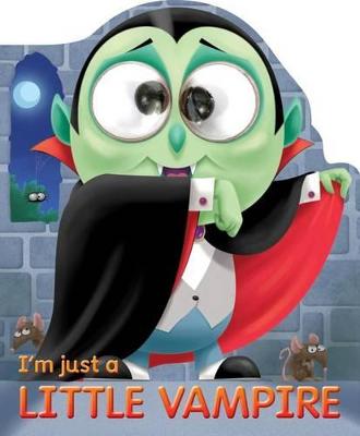 Book cover for I'm Just a Little Vampire