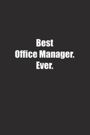 Cover of Best Office Manager. Ever.