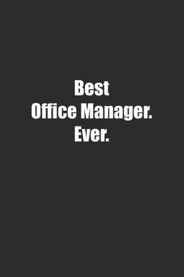 Book cover for Best Office Manager. Ever.