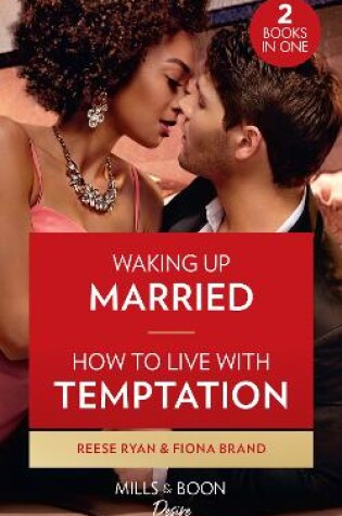 Cover of Waking Up Married / How To Live With Temptation