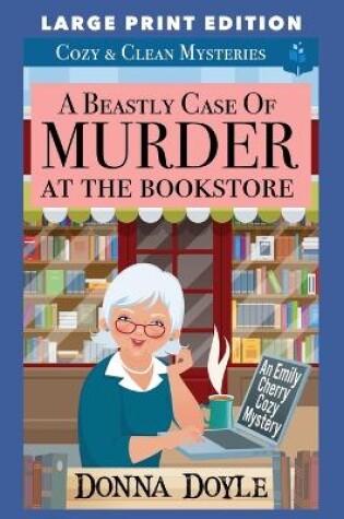Cover of A Beastly Case of Murder At The Bookstore