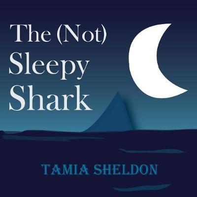 Book cover for The (Not) Sleepy Shark