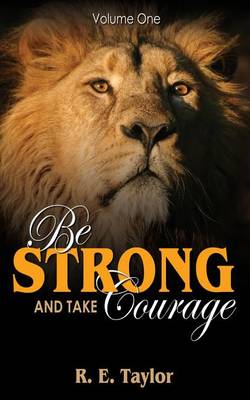 Book cover for Be Strong and Take Courage