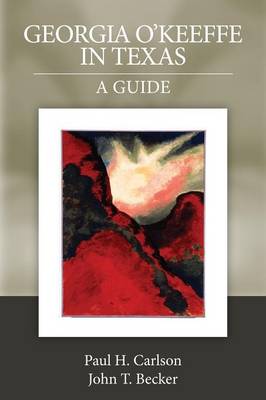 Book cover for Georgia O'Keeffe in Texas: A Guide