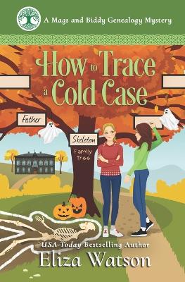 Book cover for How to Trace a Cold Case