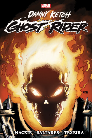 Cover of GHOST RIDER: DANNY KETCH OMNIBUS VOL. 1 MARK TEXEIRA COVER