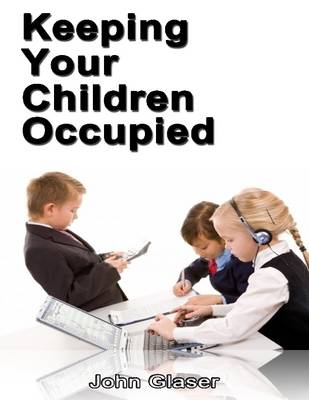 Book cover for Keeping Your Children Occupied