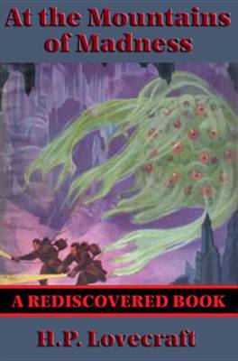 Book cover for At the Mountains of Madness (Rediscovered Books)