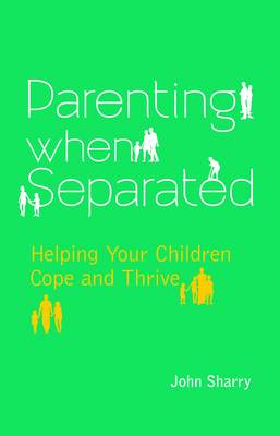 Book cover for Parenting When Separated