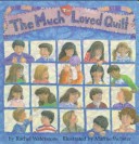 Book cover for The Much Too Loved Quilt