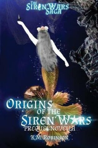 Cover of Origins of the Siren Wars