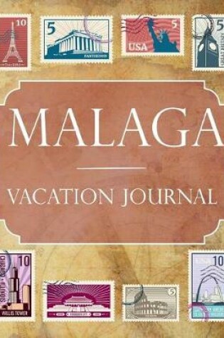 Cover of Malaga Vacation Journal